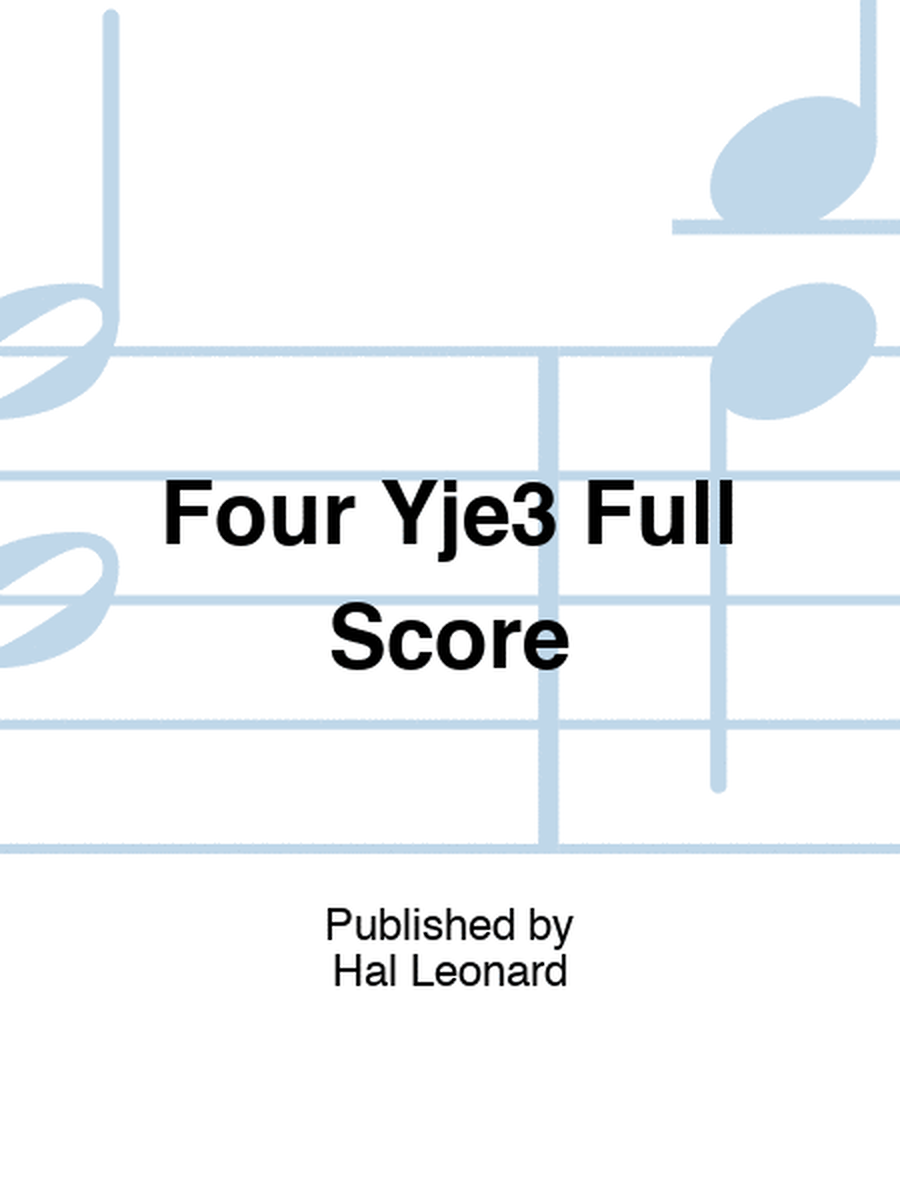 Four Yje3 Full Score