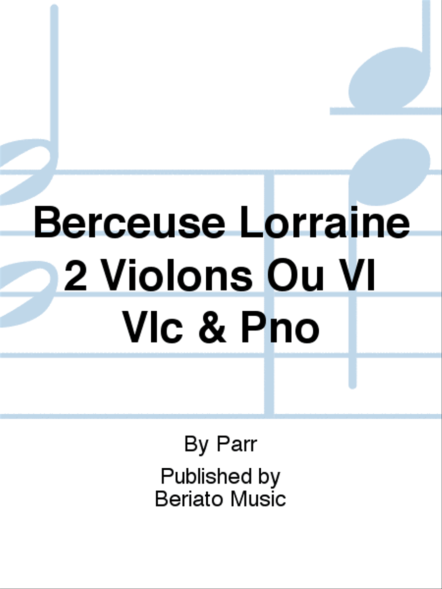 Berceuse Lorraine 2 Violons Ou Vl Vlc & Pno Piano scores gallery preview page 1