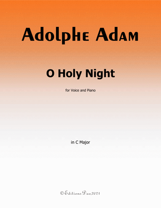 Book cover for O Holy night cantique de noel , by Adam , in C Major,