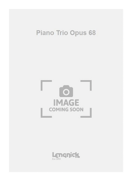 Piano Trio Opus 68