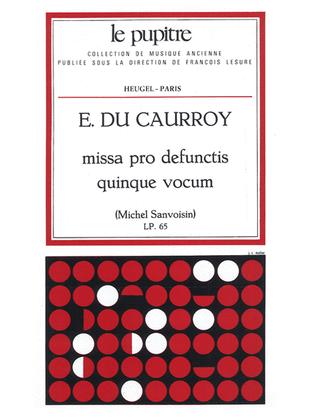 Book cover for Missa Pro Defunctis Quinque Vocum (messe A 5 Voix)(lp65)