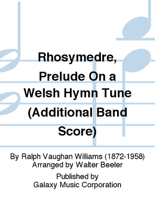 Rhosymedre, Prelude On a Welsh Hymn Tune (Additional Band Score)