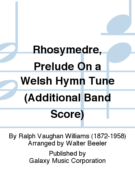 Rhosymedre, Prelude On a Welsh Hymn Tune (Additional Band Score)