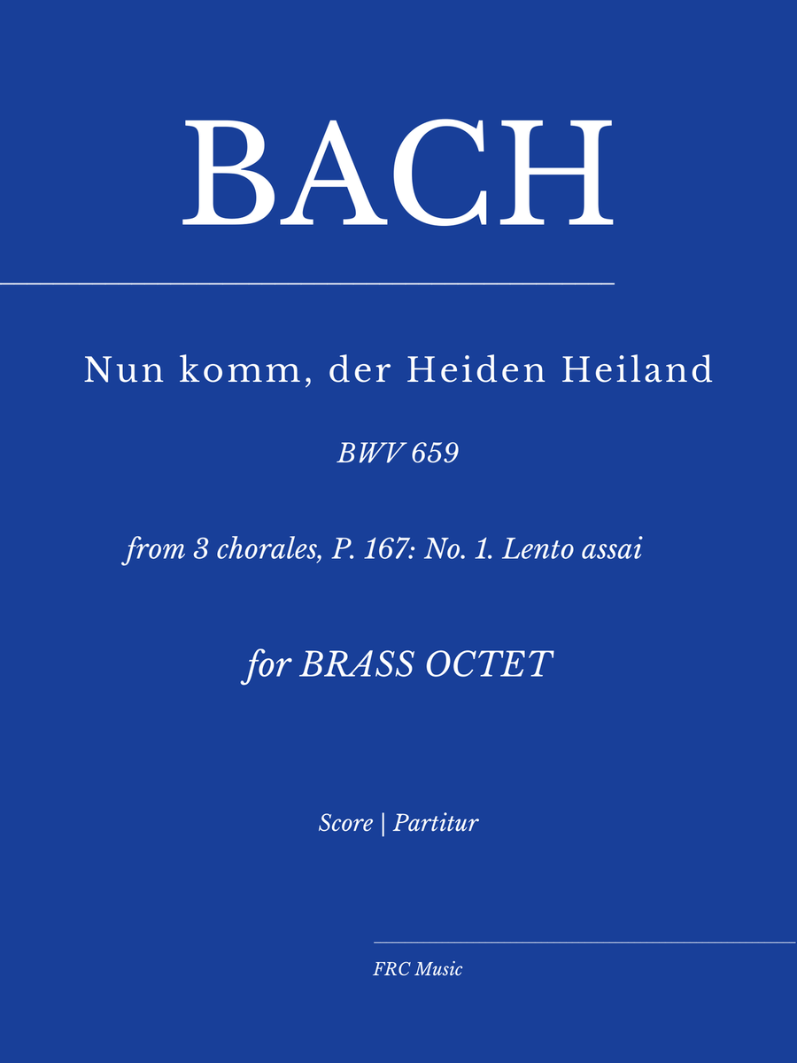Nun komm, der Heiden Heiland, BWV 659 from 3 Corali for Brass Octet Large Ensemble scores gallery preview page 1
