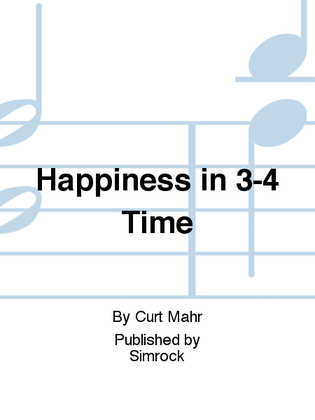 Happiness in 3-4 Time