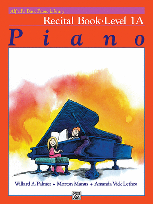 Book cover for Alfred's Basic Piano Course Recital Book, Level 1A