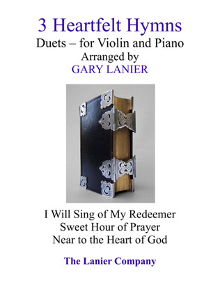Book cover for Gary Lanier: 3 Heartfelt Hymns (Duets for Violin and Piano)