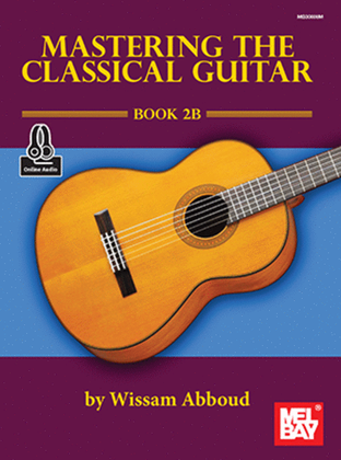 Book cover for Mastering the Classical Guitar Book 2B