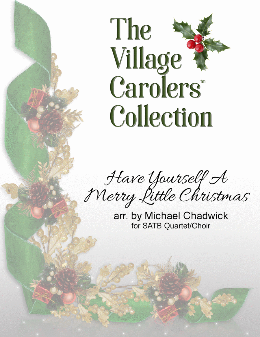 Have Yourself A Merry Little Christmas from MEET ME IN ST. LOUIS 4-Part scores gallery preview page 1