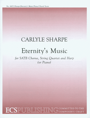 Eternity's Music (Choral Score