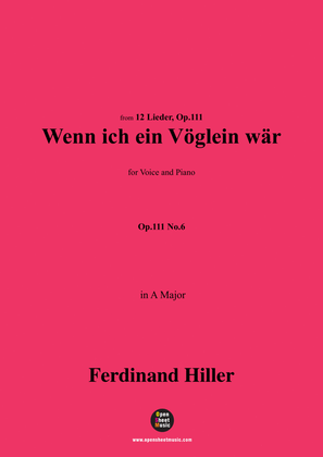 F. Hiller-Wenn ich ein Vöglein wär',Op.111 No.6,in A Major