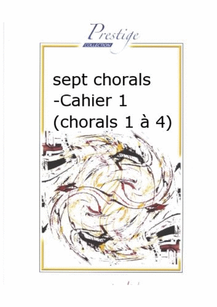 Sept Chorals Cahier 1 (Chorals 1 a 4) image number null