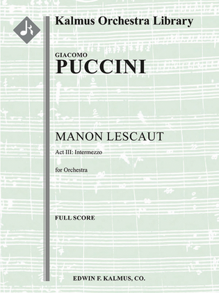 Manon Lescaut: Act III: Intermezzo