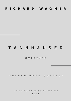 Book cover for Tannhäuser (Overture) - French Horn Quartet (Full Score and Parts)