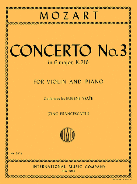 Concerto No. 3 in G major, K. 216 (FRANCESCATTI) with Cadenzas by EUGENE YSA!E