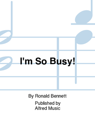 Book cover for I'm So Busy!