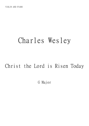 Christ the Lord is Risen Today (Jesus Christ is Risen Today) for Violin and Piano in G major. Interm