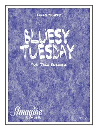 Bluesy Tuesday