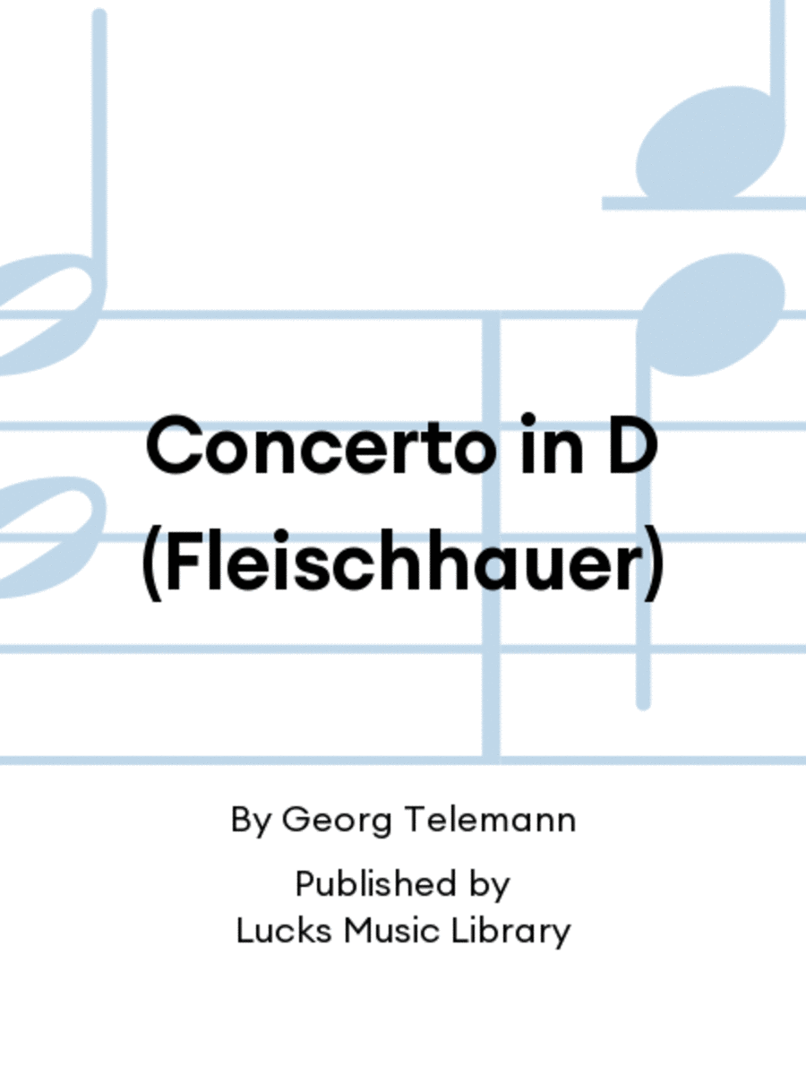 Concerto in D (Fleischhauer)