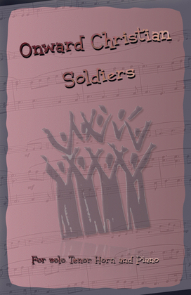 Onward Christian Soldiers, Gospel Hymn for Tenor Horn and Piano