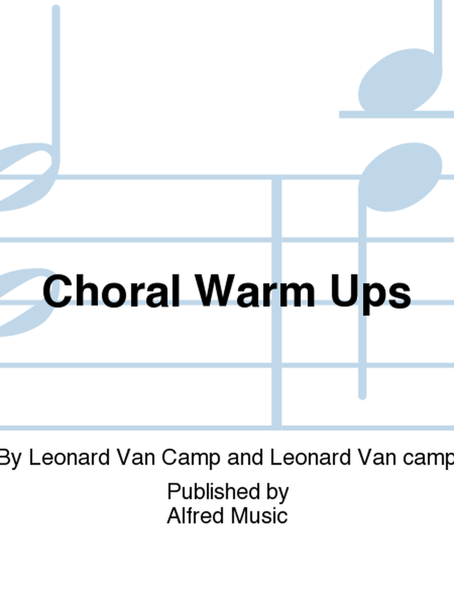 Choral Warm Ups