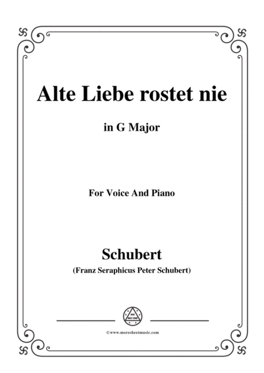 Schubert-Alte Liebe rostet nie in G Major,for voice and piano