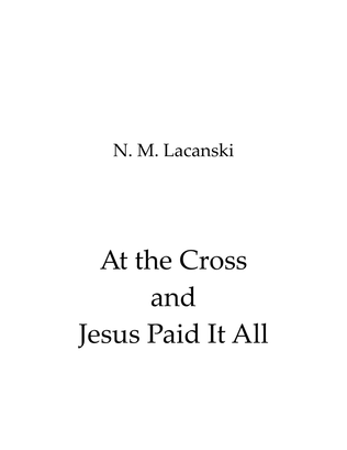 Book cover for At the Cross and Jesus Paid It All