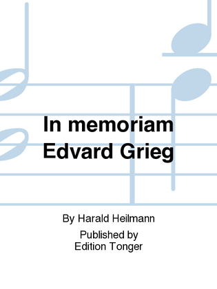 In memoriam Edvard Grieg