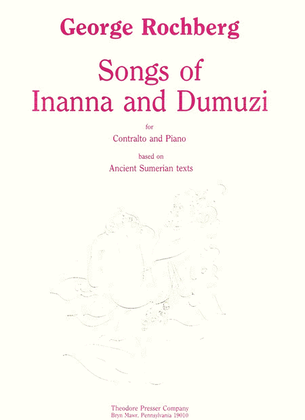Songs Of Inanna and Dumuzi