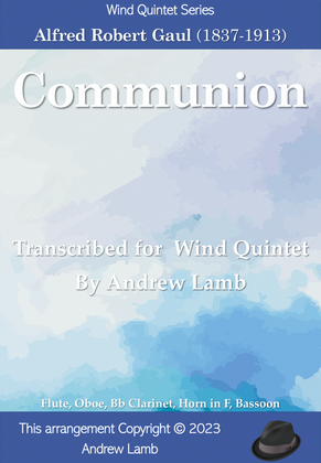 Alfred R. Gaul | Communion | for Wind Quintet