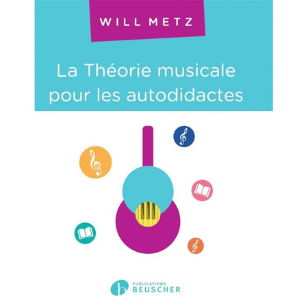 La Theorie Musicale Pour Les Autodidactes
