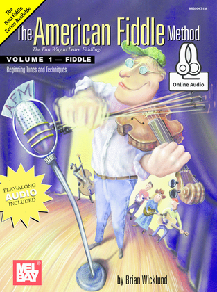 The American Fiddle Method Volume 1
