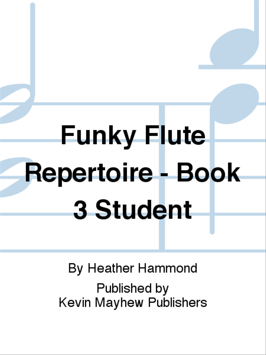 Funky Flute Repertoire - Book 3 Student Flute Solo scores gallery preview page 1