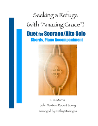 Book cover for Seeking a Refuge (with "Amazing Grace") (Duet for Soprano/Alto Solo, Chords, Piano Accompaniment)