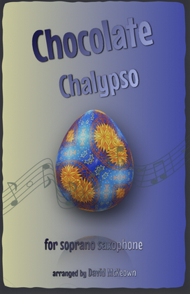 The Chocolate Chalypso for Soprano Saxophone Duet