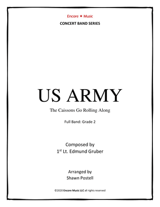 U.S. ARMY (The Caissons Go Rolling Along) for Concert Band