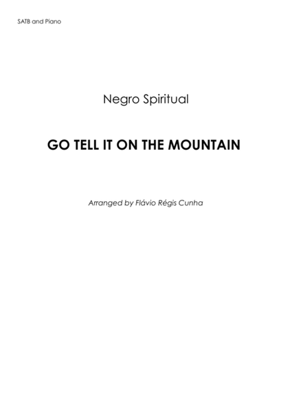 Spiritual: Go tell it on the Mountain for SATB a cappella (with piano for Rehearsal) image number null