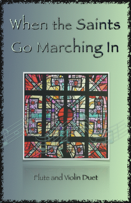 Book cover for When the Saints Go Marching In, Gospel Song for Flute and Violin Duet
