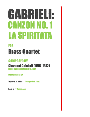 "Canzon No. 1: La Spiritata" for Brass Quartet - Giovanni Gabrieli