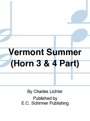 Vermont Summer (Horn 3 & 4 Part)