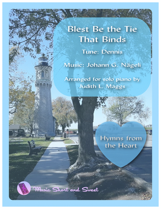 Book cover for Blest Be the Tie that Binds (Hymn tune: Dennis)