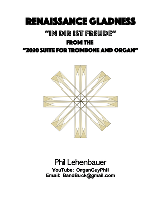 "Renaissance Gladness" from "2020 Suite for Trombone and Organ", by Phil Lehenbauer
