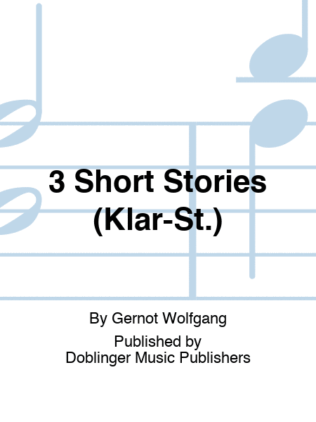 3 Short Stories (Klar-St.)