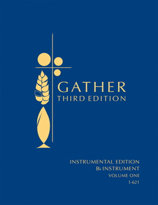 Book cover for Gather, Third Edition - B-flat Instrument edition