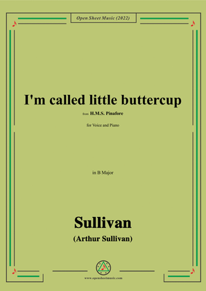 Book cover for Sullivan-I'm called little buttercup,from H.M.S. Pinafore,in B Major