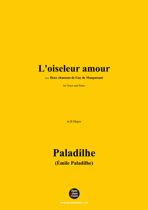 Paladilhe-L'oiseleur amour,from 'Deux chansons de Guy de Maupassant',in B Major