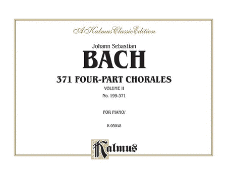 371 Four-Part Chorales, Volume II for Organ or Piano