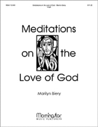 Organ Meditations on the Love of God