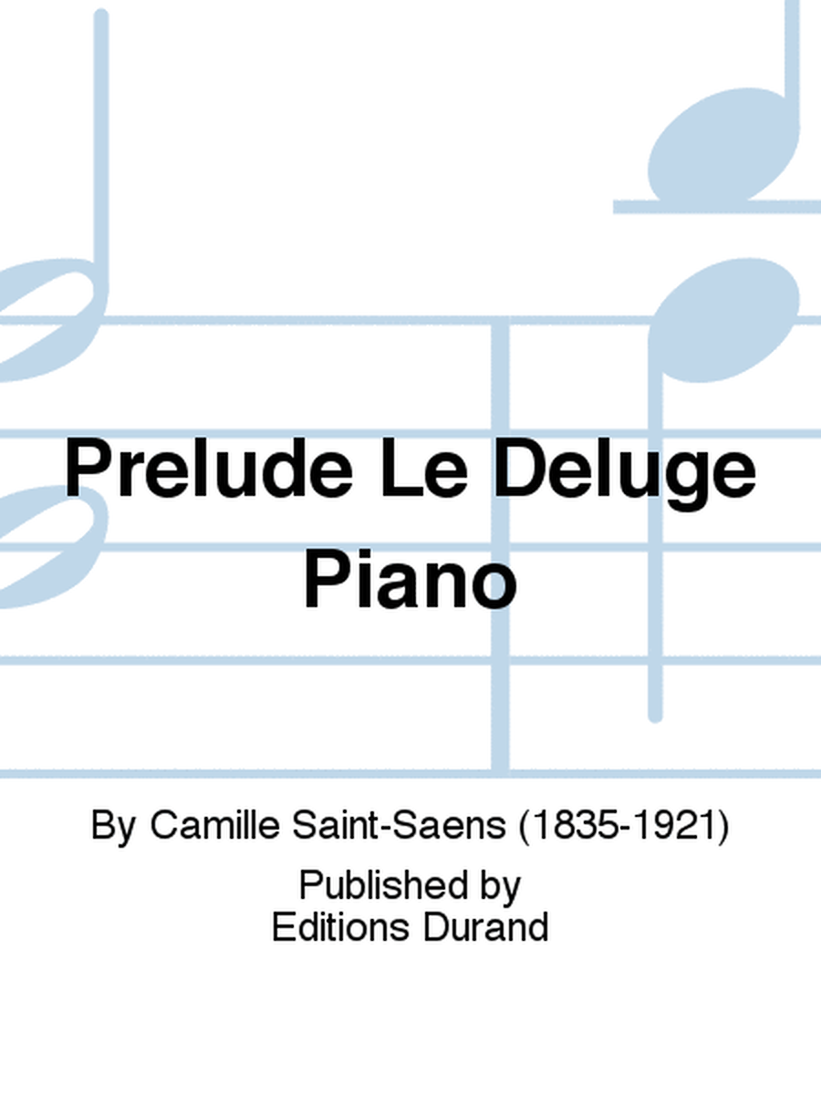 Prelude Le Deluge Piano