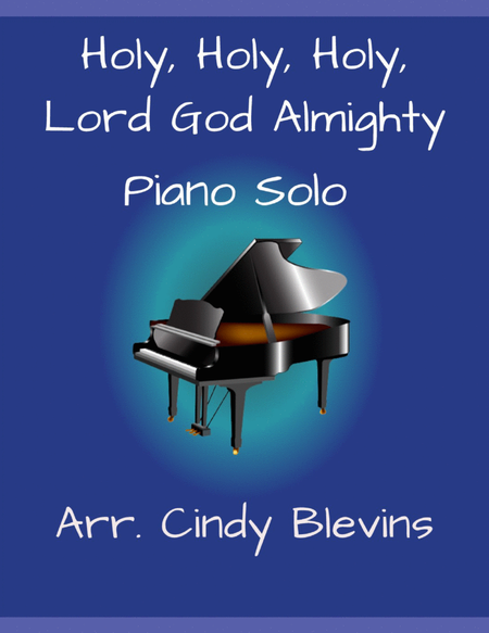 Holy, Holy, Holy, Lord God Almighty, for Piano Solo image number null